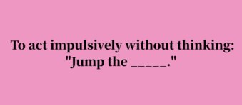 Can You Ace More Than 15 of These Everyday Phrases? (If So, Your Vocab Crushes 95% of People)